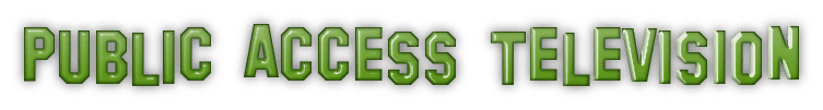 Public Access Television